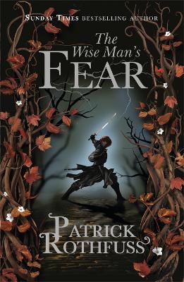 The Wise Man's Fear: The Kingkiller Chronicle: Book 2 - Patrick Rothfuss - cover