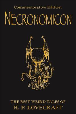 Necronomicon: The Best Weird Tales of H.P. Lovecraft - H.P. Lovecraft - cover