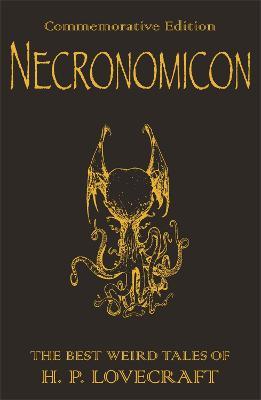 Necronomicon: The Best Weird Tales of H.P. Lovecraft - H.P. Lovecraft - cover