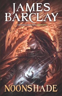 Noonshade: The Chronicles of the Raven 2 - James Barclay - cover