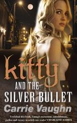 Kitty and the Silver Bullet