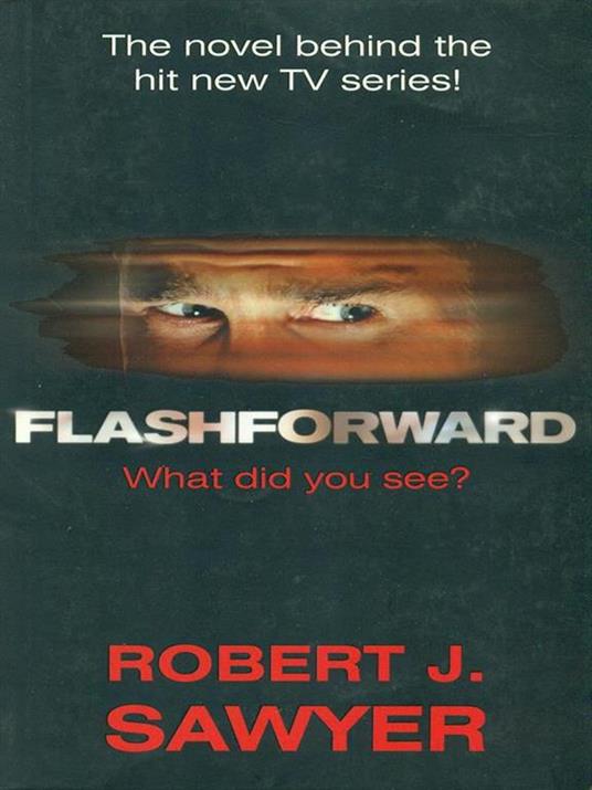 FlashForward - Robert J Sawyer - cover