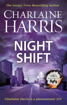 Night Shift: Now a major new TV series: MIDNIGHT, TEXAS - Charlaine Harris - cover