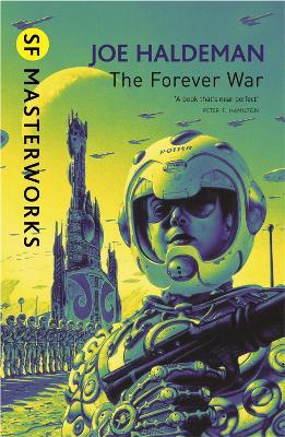 The Forever War: The science fiction classic and thought-provoking critique of war - Joe Haldeman - cover