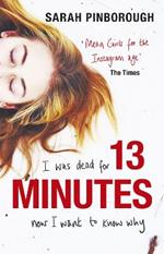 13 Minutes: The twisty turny YA psychological thriller you will not be able to put down