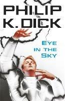 Eye In The Sky - Philip K Dick - cover
