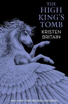 The High King's Tomb: Book Three - Kristen Britain - cover