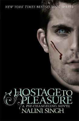 Hostage to Pleasure: Book 5 - Nalini Singh - cover