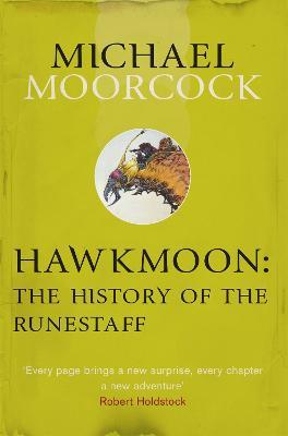 Hawkmoon: The History of the Runestaff - Michael Moorcock - cover