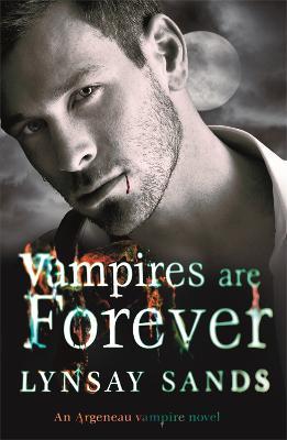 Vampires are Forever: Book Eight - Lynsay Sands - cover