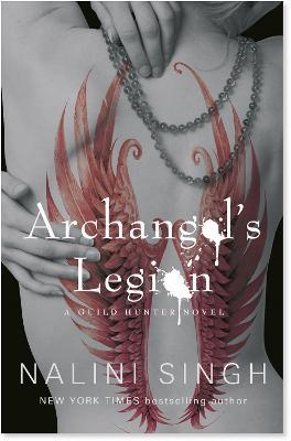 Archangel's Legion: Book 6 - Nalini Singh - cover