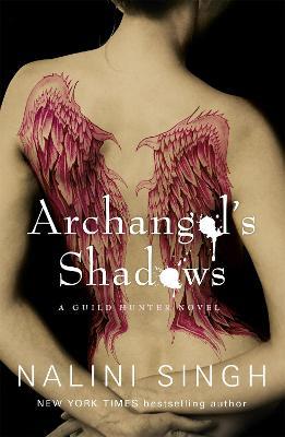 Archangel's Shadows: Book 7 - Nalini Singh - cover