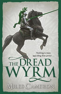 The Dread Wyrm - Miles Cameron - cover