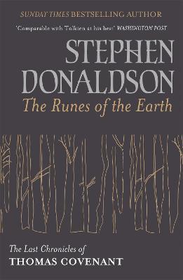 The Runes Of The Earth: The Last Chronicles of Thomas Covenant - Stephen Donaldson - cover