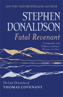 Fatal Revenant: The Last Chronicles Of Thomas Covenant - Stephen Donaldson - cover