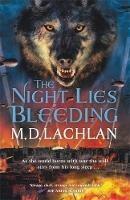 The Night Lies Bleeding - M.D. Lachlan - cover