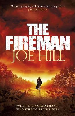 The Fireman: The chilling horror thriller from the author of NOS4A2 and THE BLACK PHONE - Joe Hill - cover
