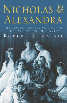 Nicholas & Alexandra: Nicholas & Alexandra - Robert K. Massie - 4