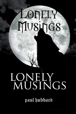 Lonely Musings - Paul Hubbard - cover