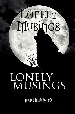 Lonely Musings - Paul Hubbard - cover