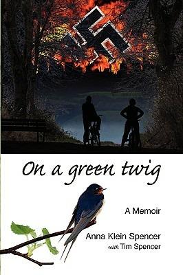 On A Green Twig - Anna Spencer - cover