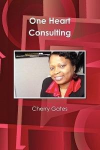 One Heart Consulting - Cherry Gates - cover