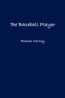 The Baseball Player - Thomas Carney - cover