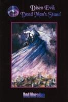 Disco Evil: Dead Man's Stand - Rod Marsden - cover