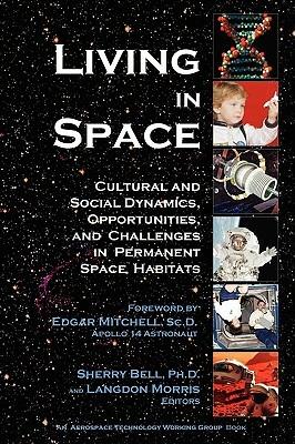 Living in Space - Sherry Bell, Ph.D., Editor - cover