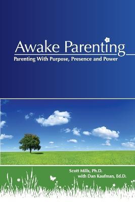 Awake Parenting - Scott Mills,Dan Kaufman - cover