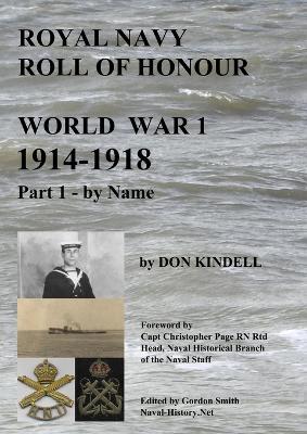 Royal Navy Roll of Honour - World War 1, By Name - Don Kindell - cover