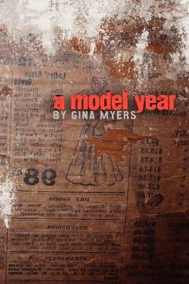 A Model Year - Gina Myers - cover