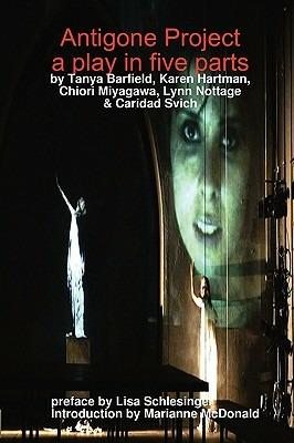 Antigone Project - Caridad Svich,Tanya Barfield,Karen Hartman - cover