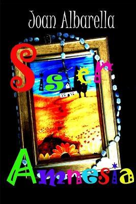 Sister Amnesia - Joan Albarella - cover