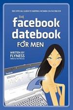 The Facebook Datebook for Men