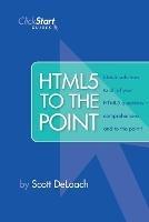 HTML5 To The Point - Scott DeLoach - cover