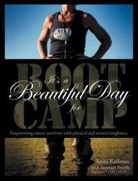 It's a Beautiful Day for Boot Camp - Anita Kellman - cover