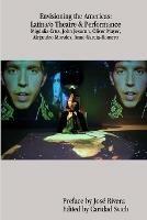 Envisioning the Americas: Latina/o Theatre & Performance