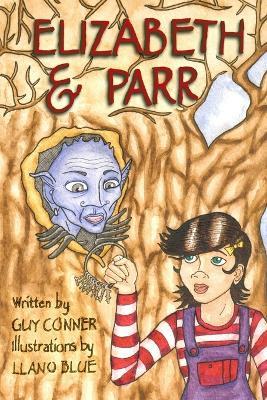 Elizabeth and Parr - Guy Conner - cover