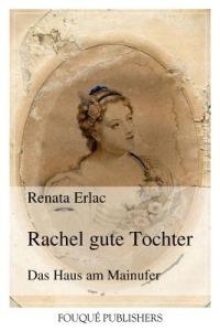Rachel Gute Tochter - Renata Erlac - cover