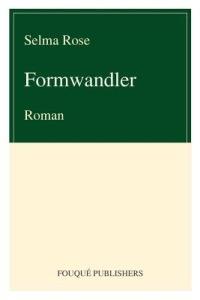 Formwandler - Selma Rose - cover