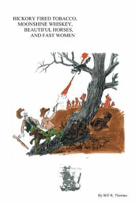 Hickory Fired Tobacco - Bill Thomas - cover