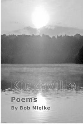 Kirksville - Bob Mielke - cover