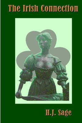 The Irish Connection - H J Sage - cover
