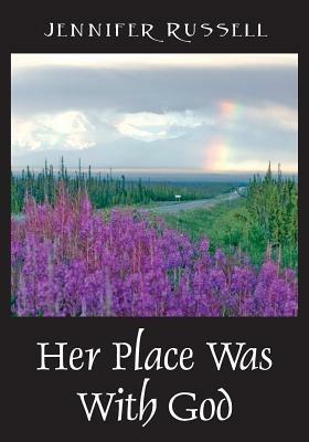 Her Place Was with God - Jennifer Russell - cover