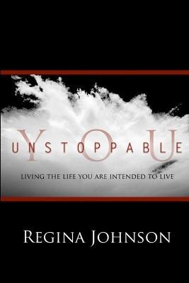 Unstoppable You - Regina Johnson - cover