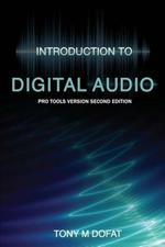 Introduction to Digital Audio: Second Edition