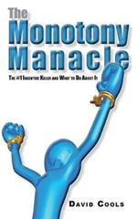 The Monotony Manacle: The #1 Incentive Killer and What to Do About