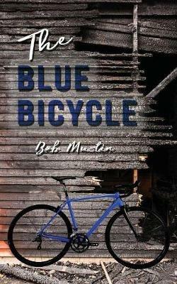 The Blue Bicycle - Bob Mustin - cover