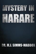 Mystery in Harare: Priscilla's Journey into Southern Africa